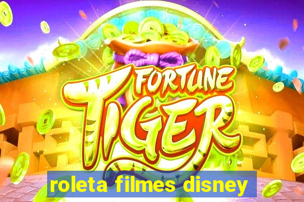 roleta filmes disney